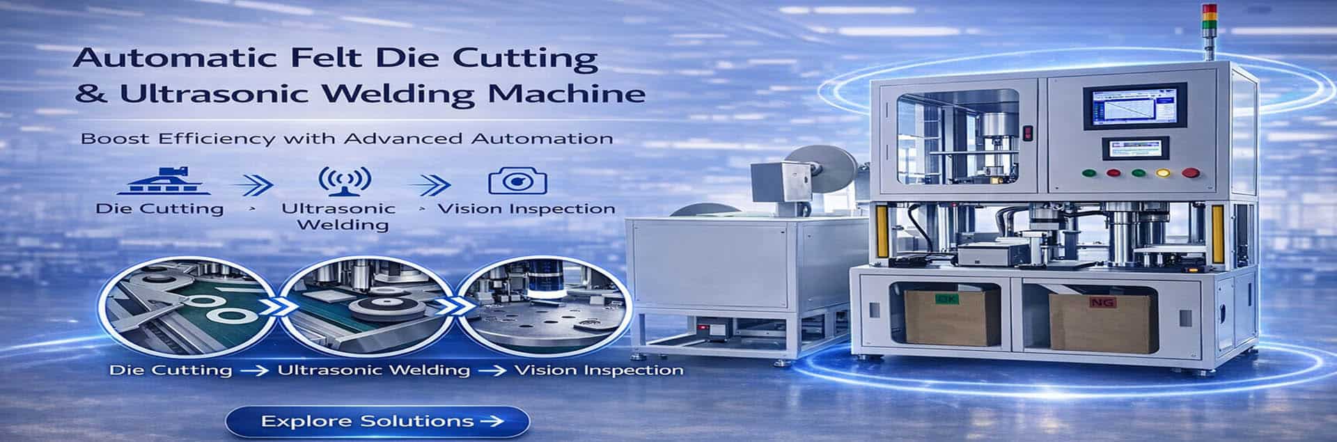 Automatic Felt Die Cutting and Ultrasonic Welding Machine: Boost Efficiency with Advanced Automation